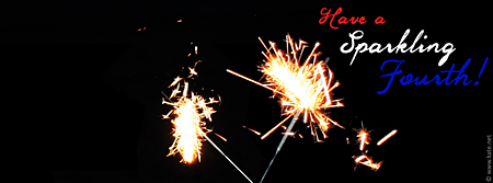 Have a Sparkling Fourth Facebook Cover